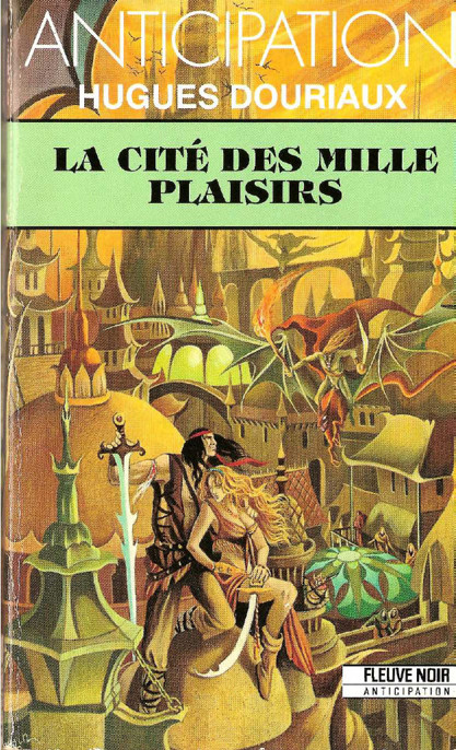 La cite des milles plaisirs