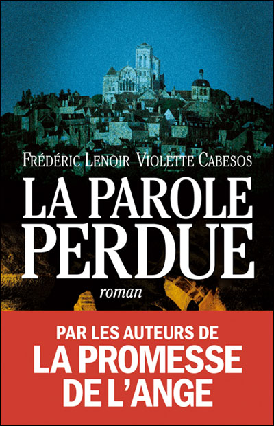 La parole perdue: roman