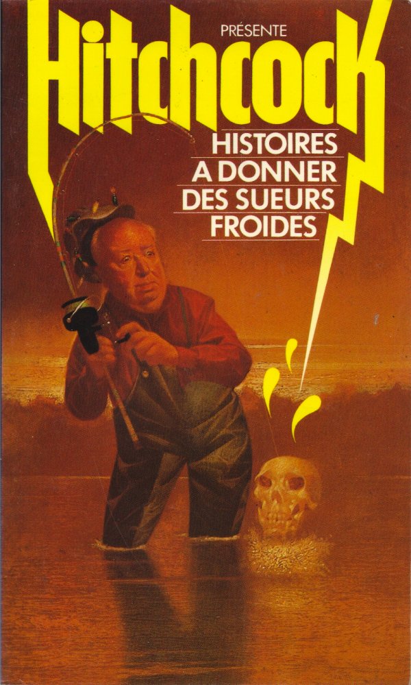 Histoires à donner des sueurs froides
