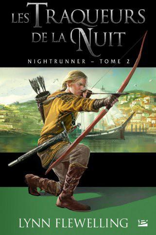 Les Traqueurs De La Nuit - Nightrunner 02