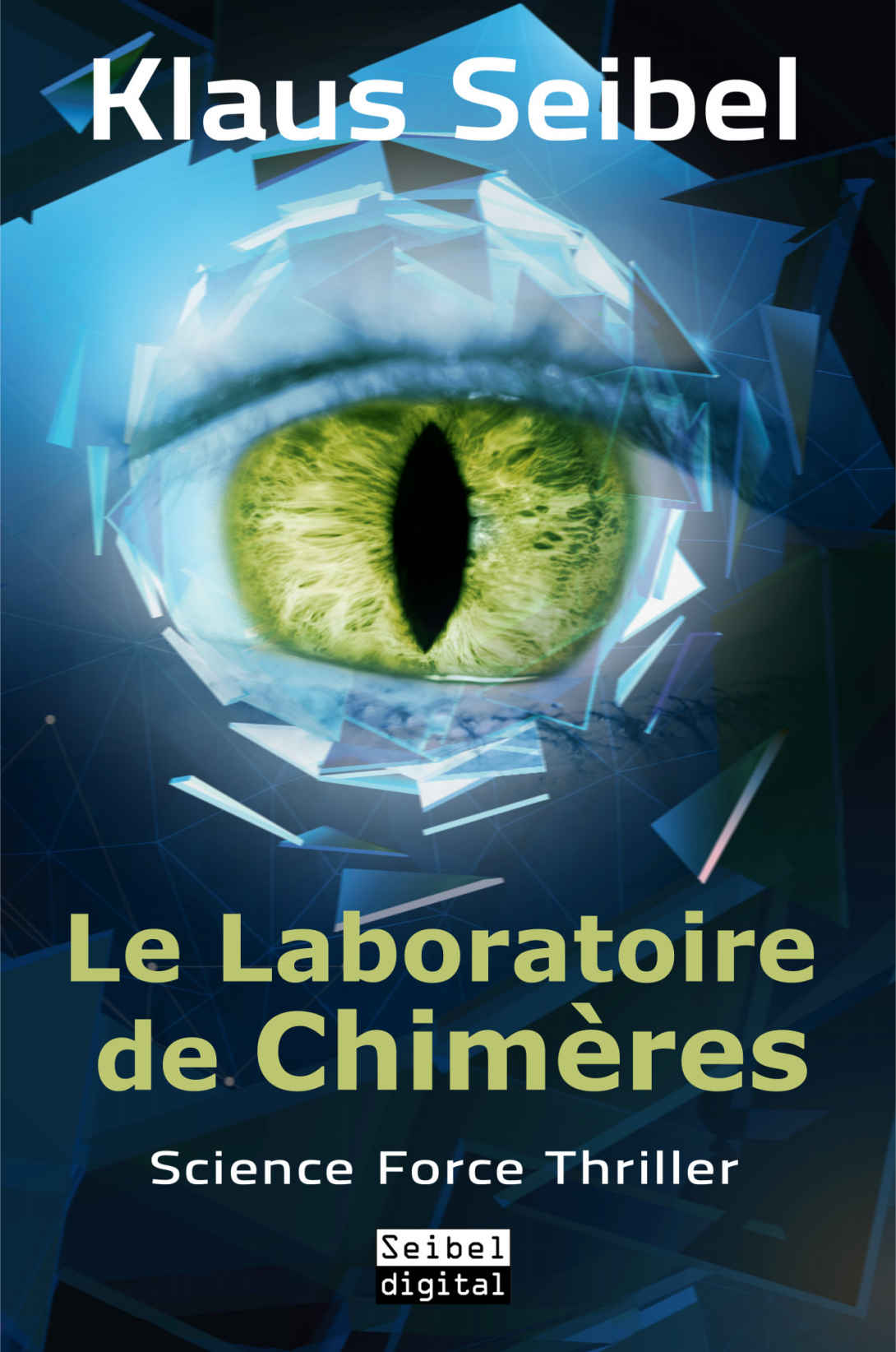 Le laboratoire des chimères