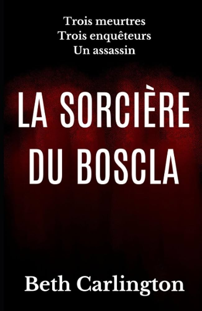 La Sorcière du Boscla