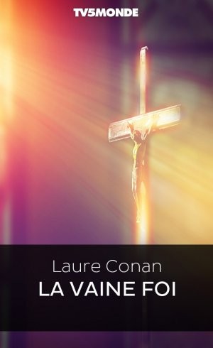 La vaine foi