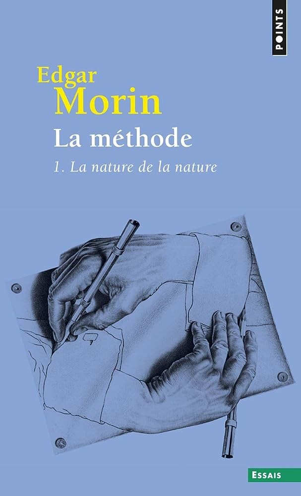 La méthode - tome 1 : La Nature de la nature