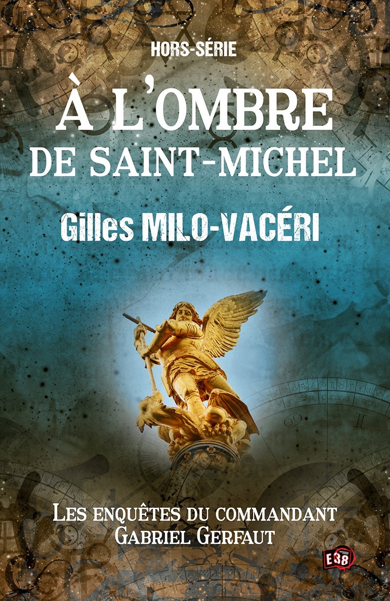 À l'ombre de Saint-Michel: Hors série
