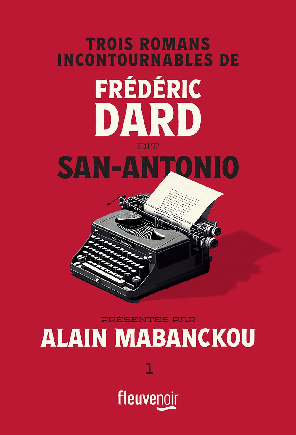 Trois romans de Frédéric Dard par Alain Mabanckou