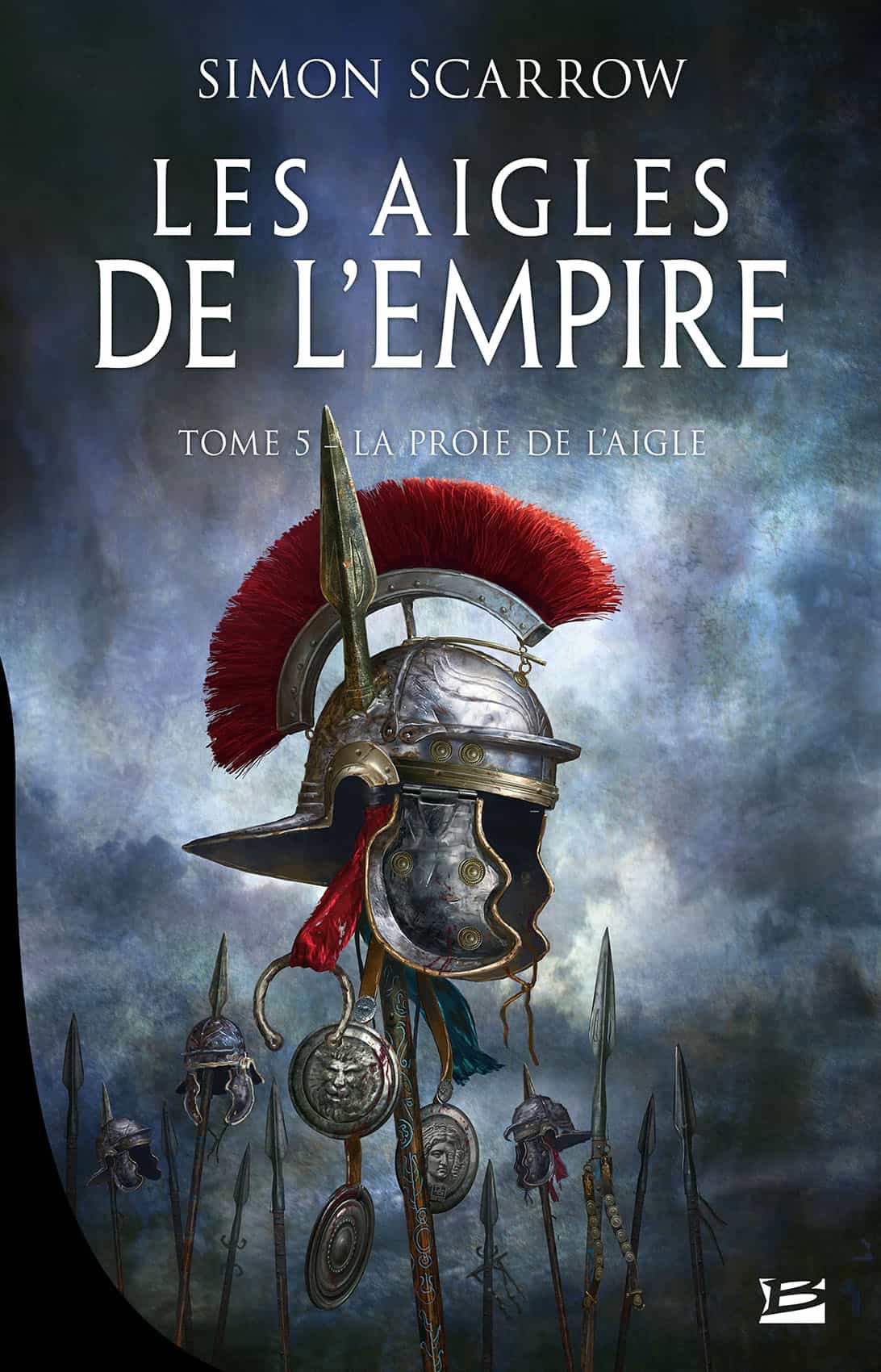 La Proie de l'Aigle: Les Aigles de l'Empire, T5