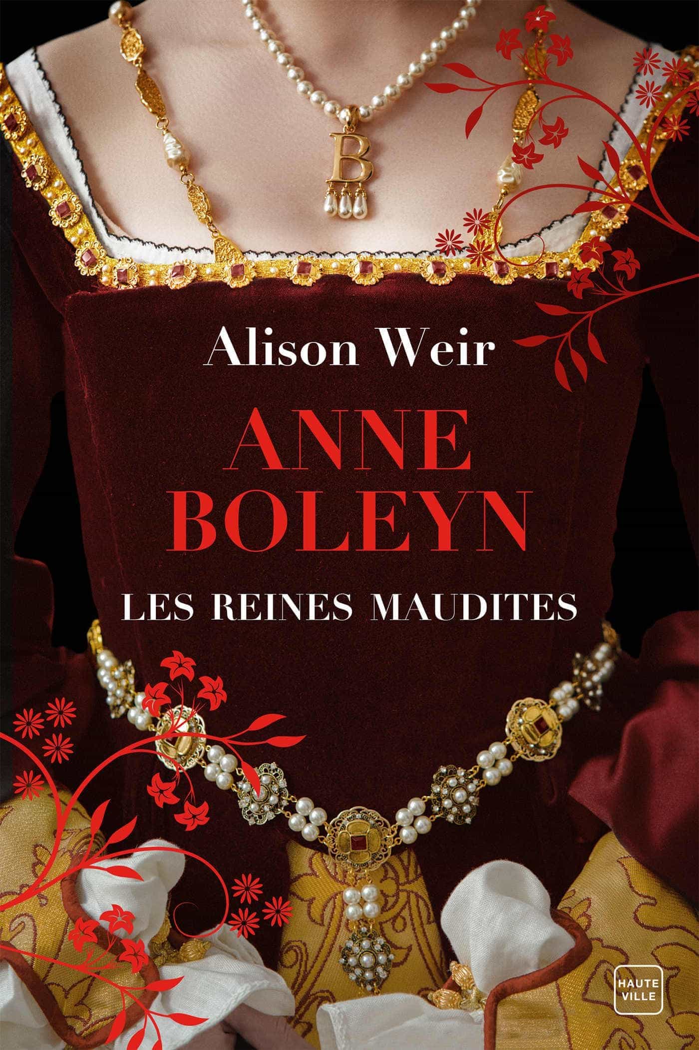 Anne Boleyn : L'Obsession d'un roi: Les Reines maudites, T2