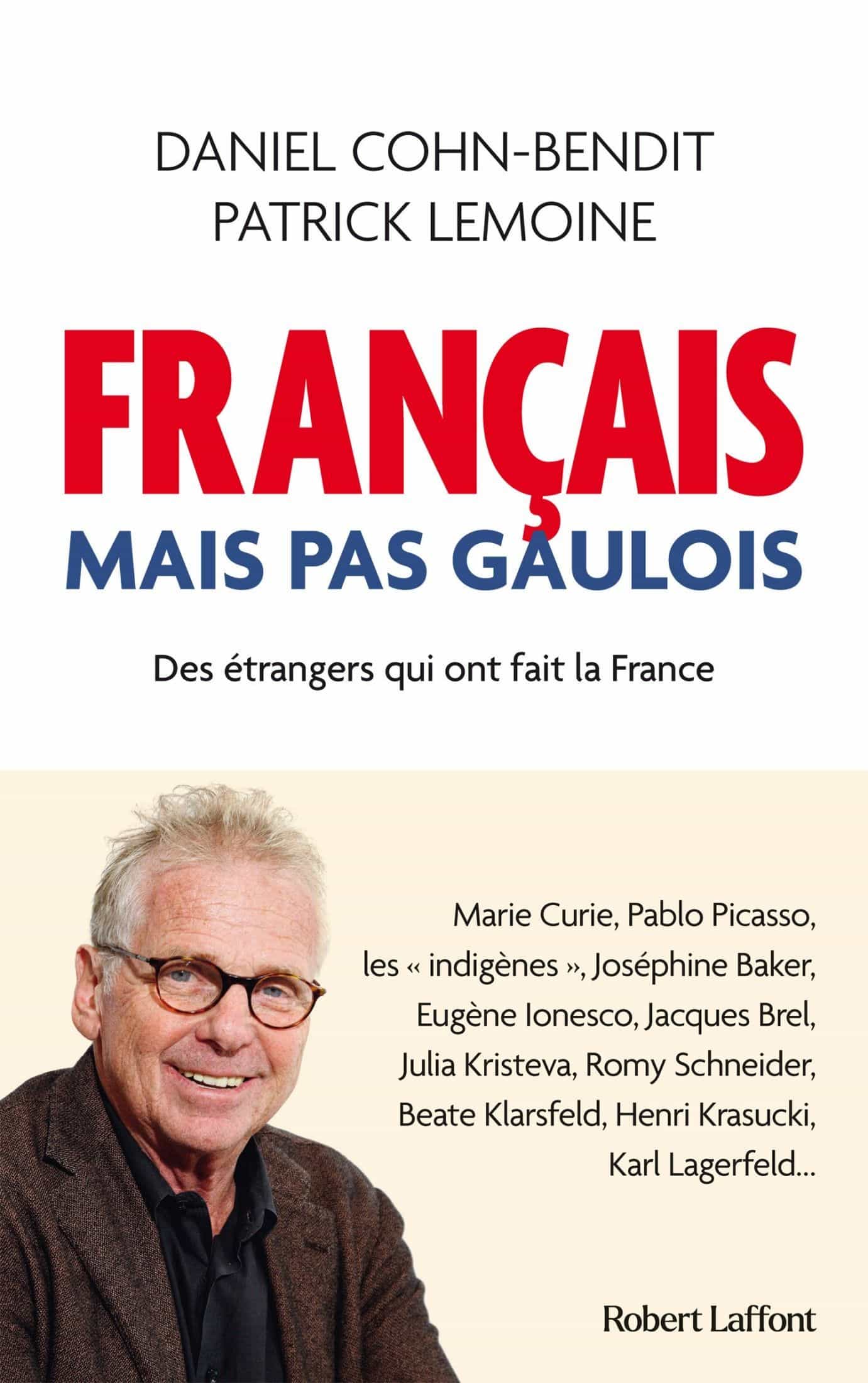 Français mais pas Gaulois - Des étrangers qui ont fait la France