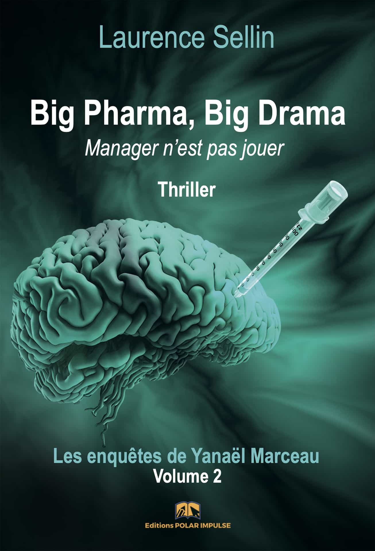 Big Pharma, Big Drama : Manager n'est pas jouer