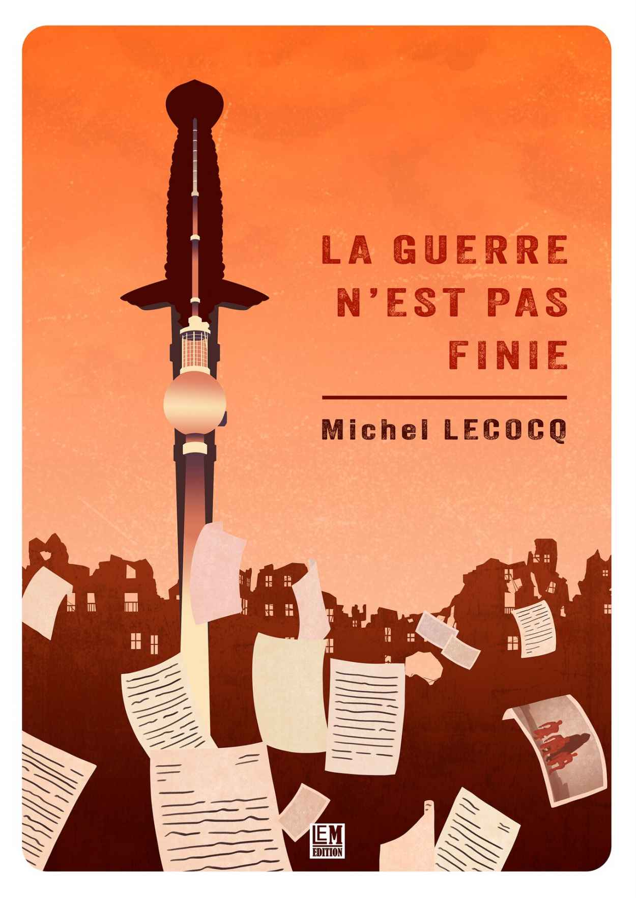 La guerre n'est pas finie