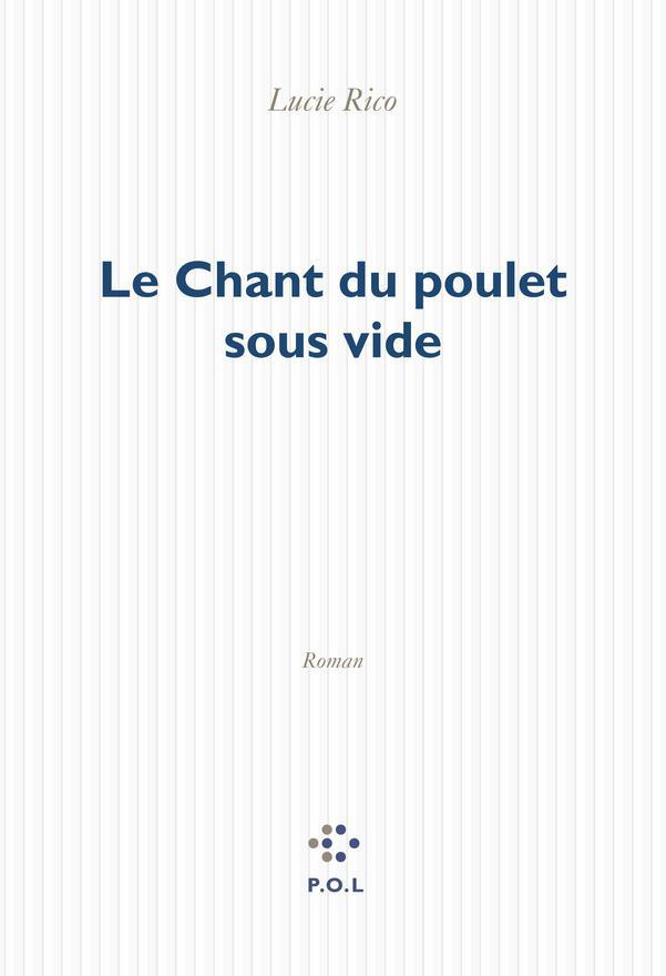 Le Chant du poulet sous vide