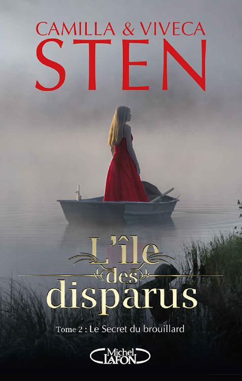 Le secret du brouillard : L'île des disparus - tome 2