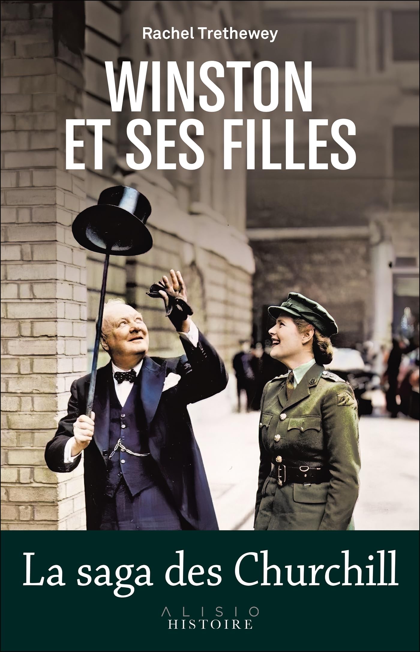 Winston et ses filles: La saga des Churchill
