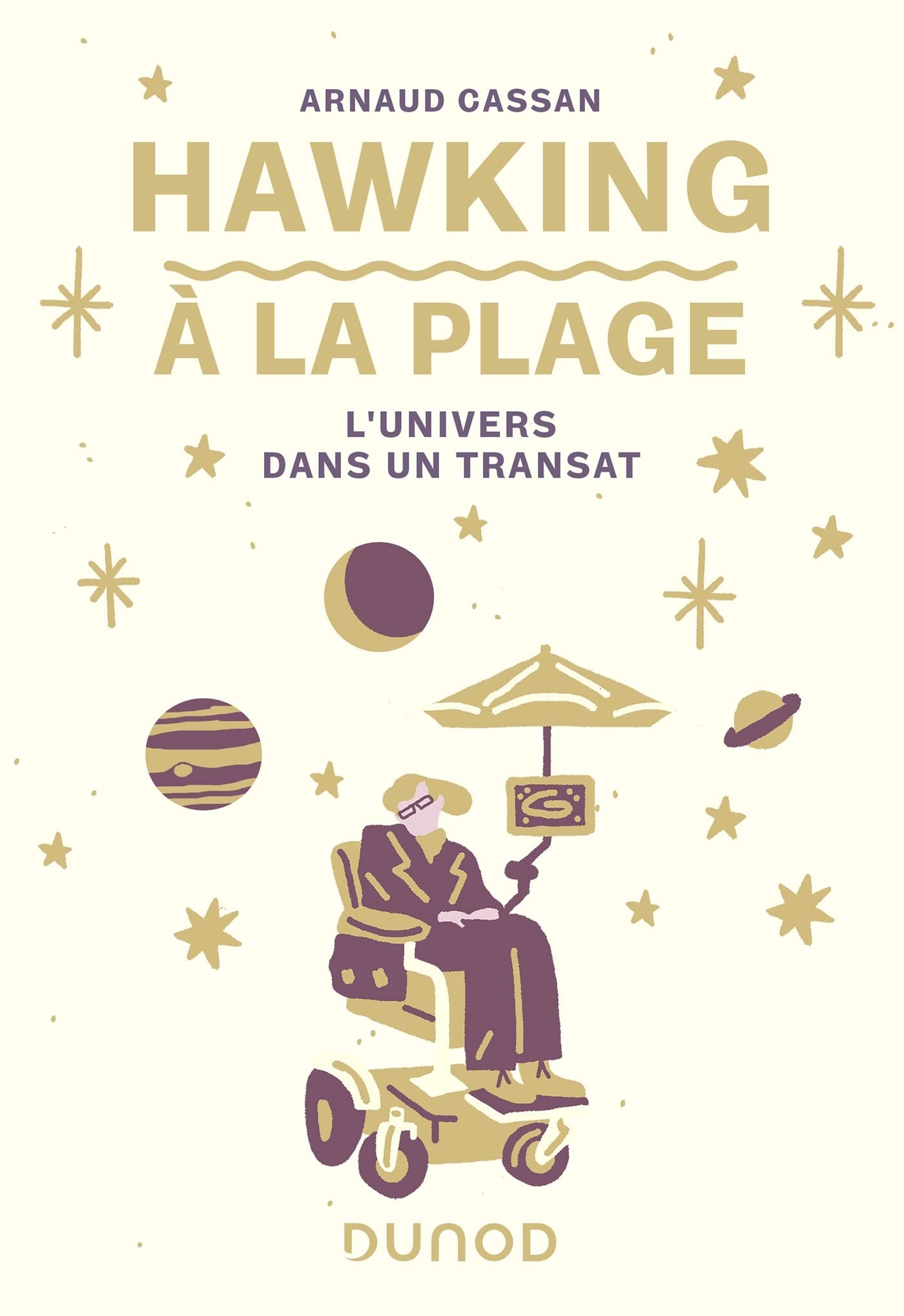 Hawking À La Plage: L'Univers Dans Un Transat