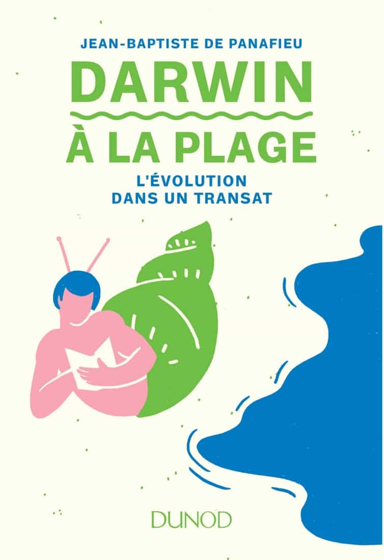 Darwin à la plage: L'Evolution dans un transat