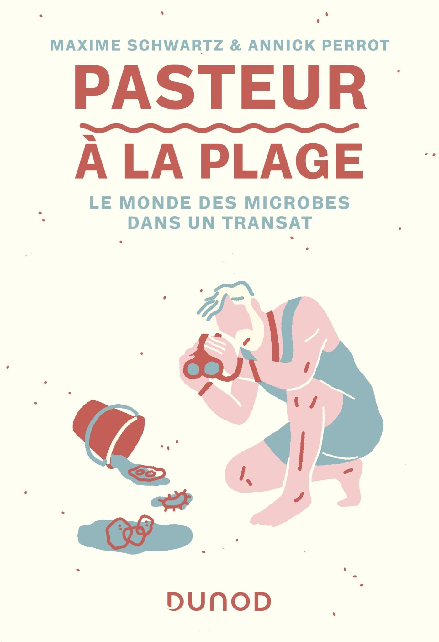 Pasteur à la plage: Le monde des microbes dans un transat