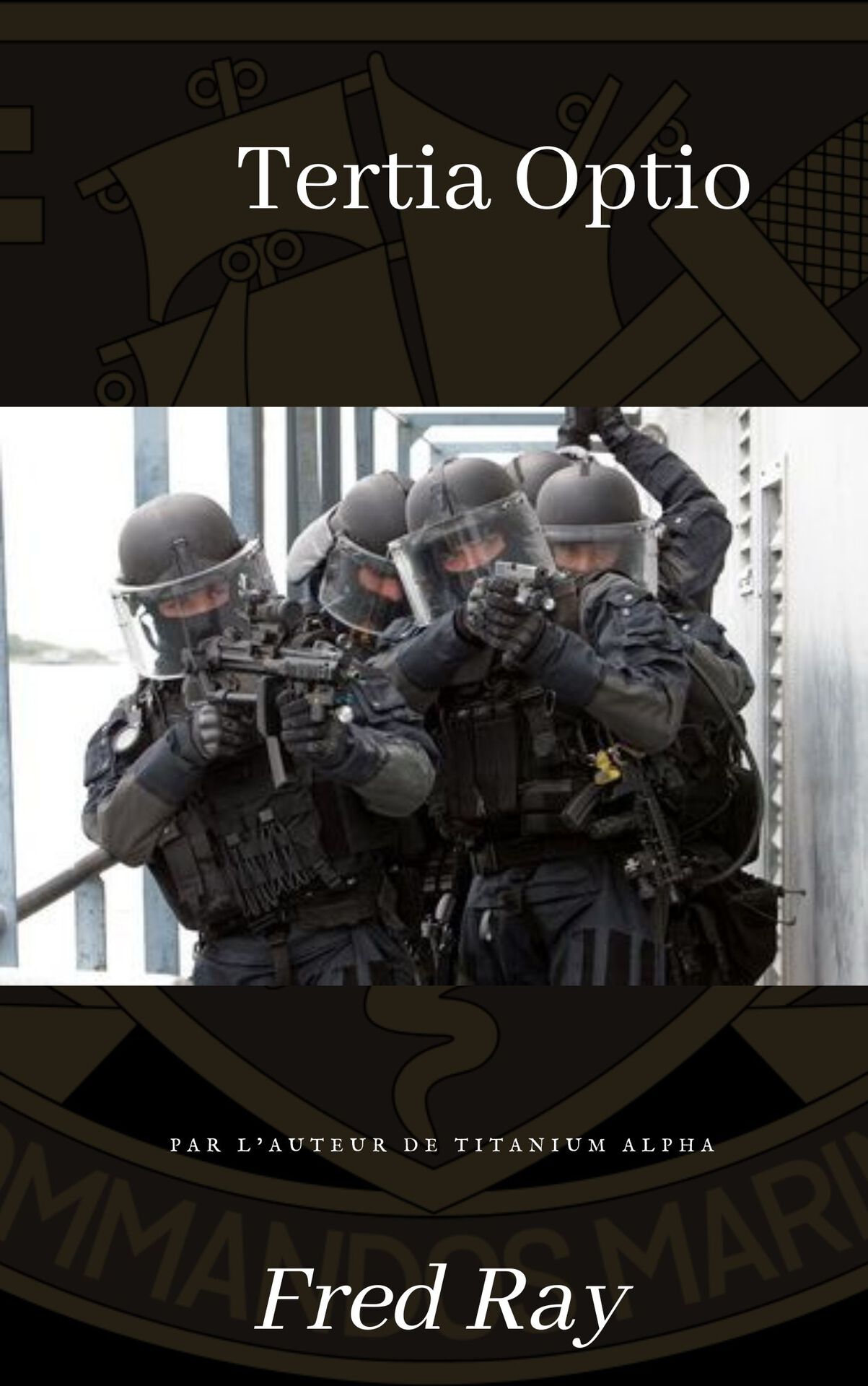 Tertia Optio: version complète