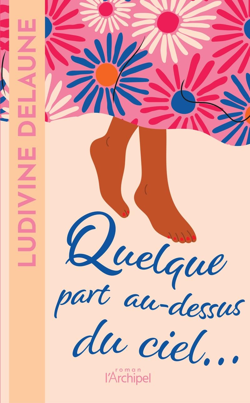 Quelque part au-dessus du ciel