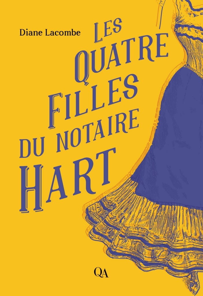Les Quatre Filles Du Notaire Hart