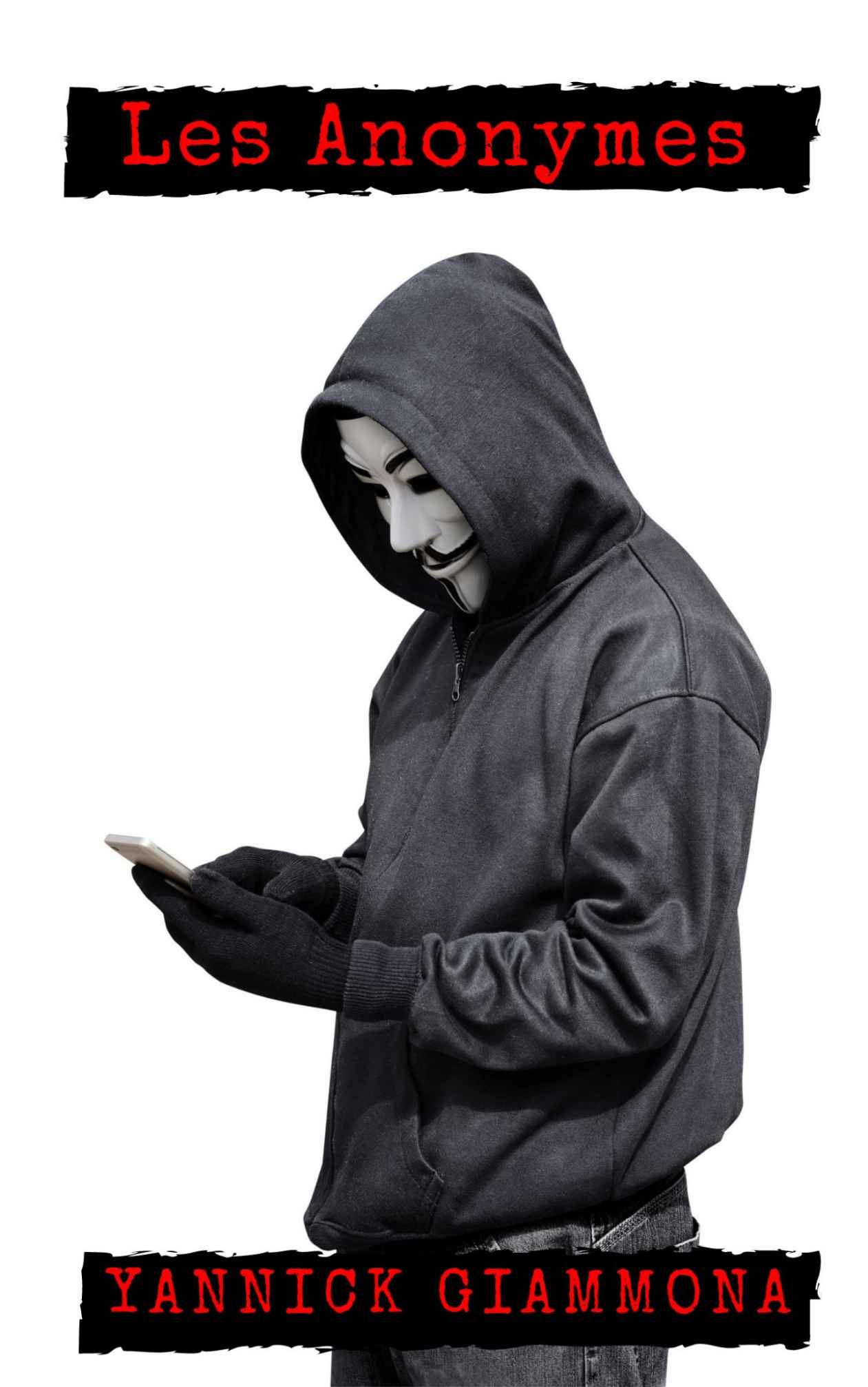 Les Anonymes Tome 1