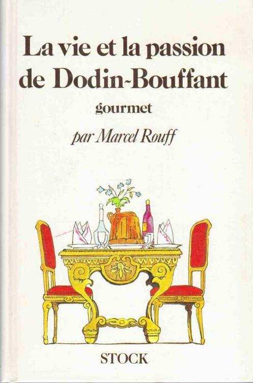 La vie et la passion de Dodin-Bouffant, gourmet