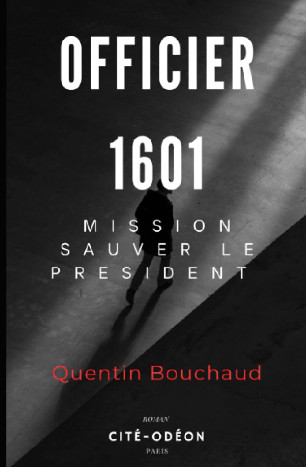 Mission: Sauver le Président: Officier 1601