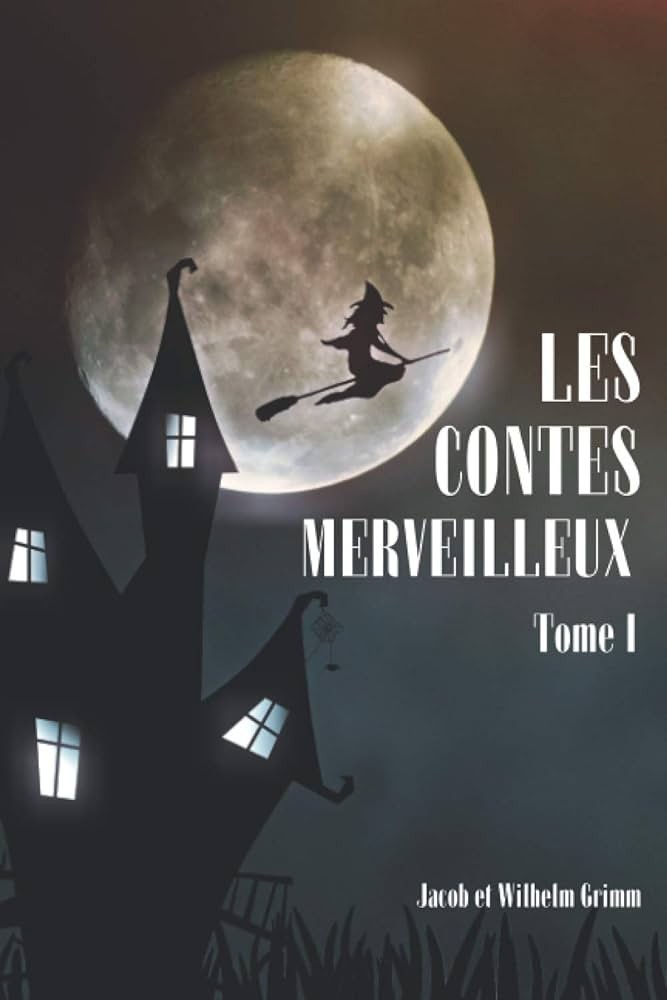 Contes Merveilleux I