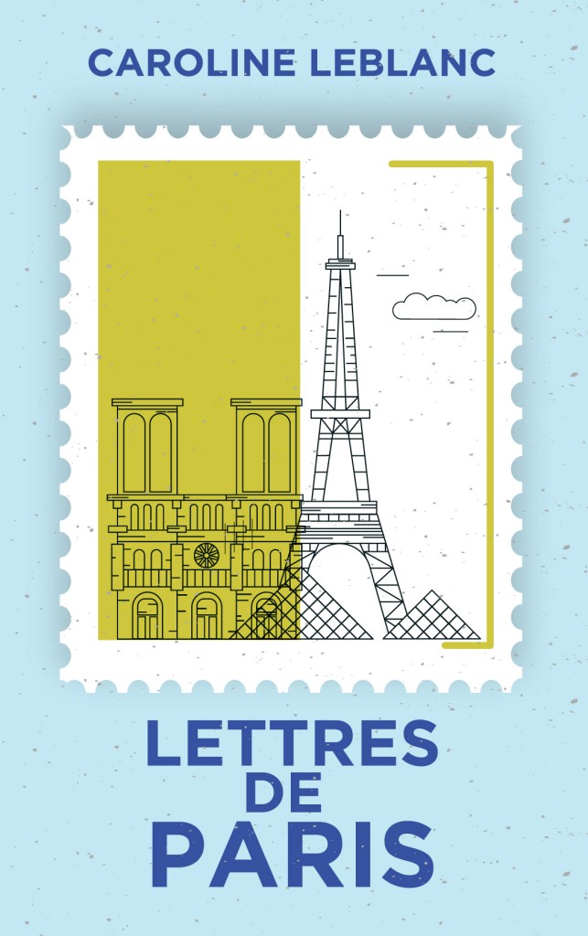 Lettres de Paris (French Edition)