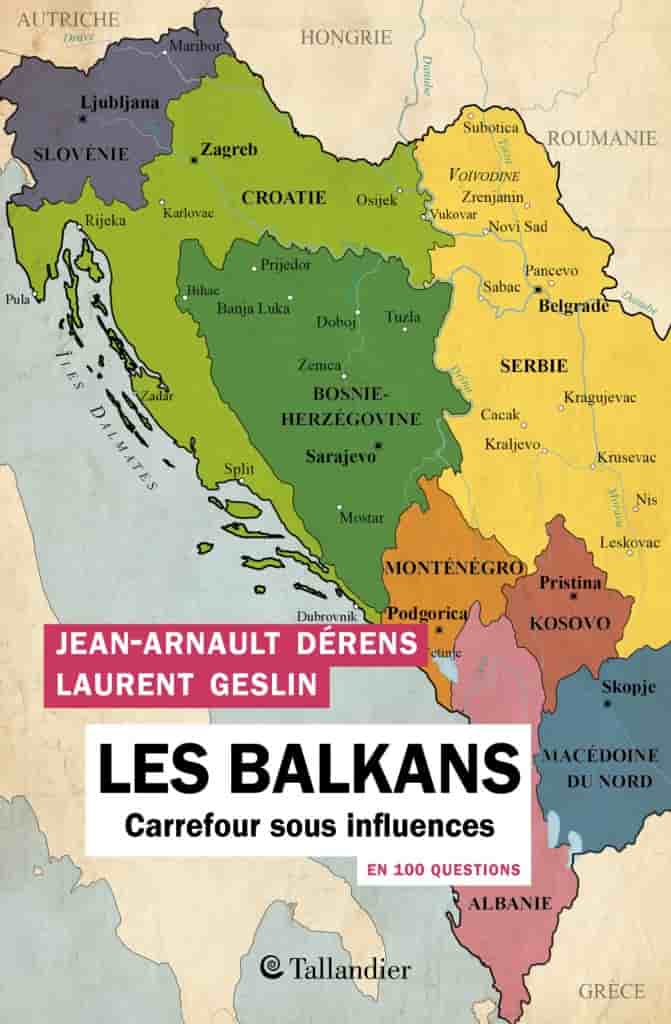 Les Balkans en 100 questions: Carrefour sous influences