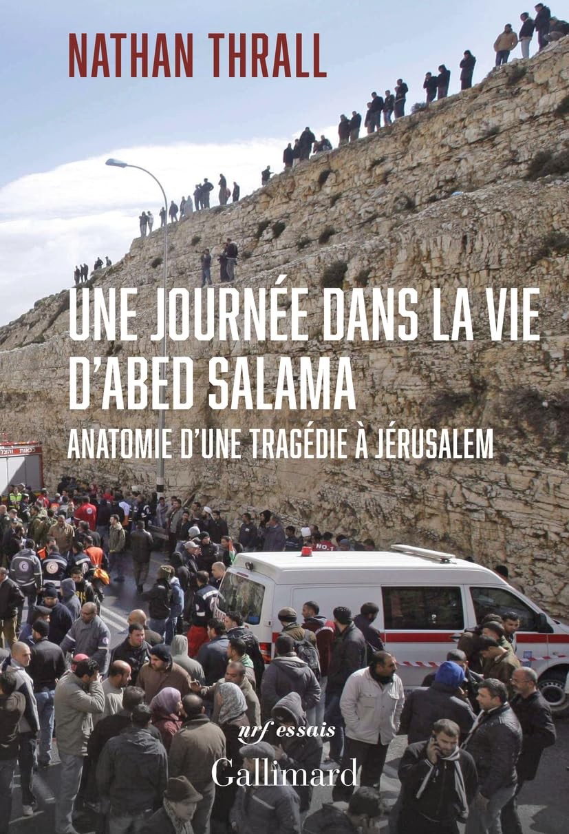 Une journée dans la vie d'Abed Salama: Anatomie d'une tragédie à Jérusalem