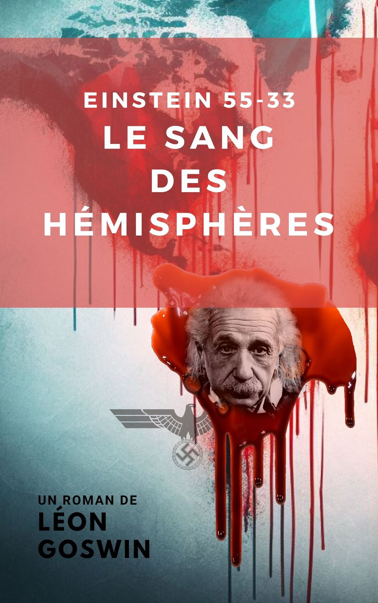 Einstein 55-33: Le Sang des Hémisphères