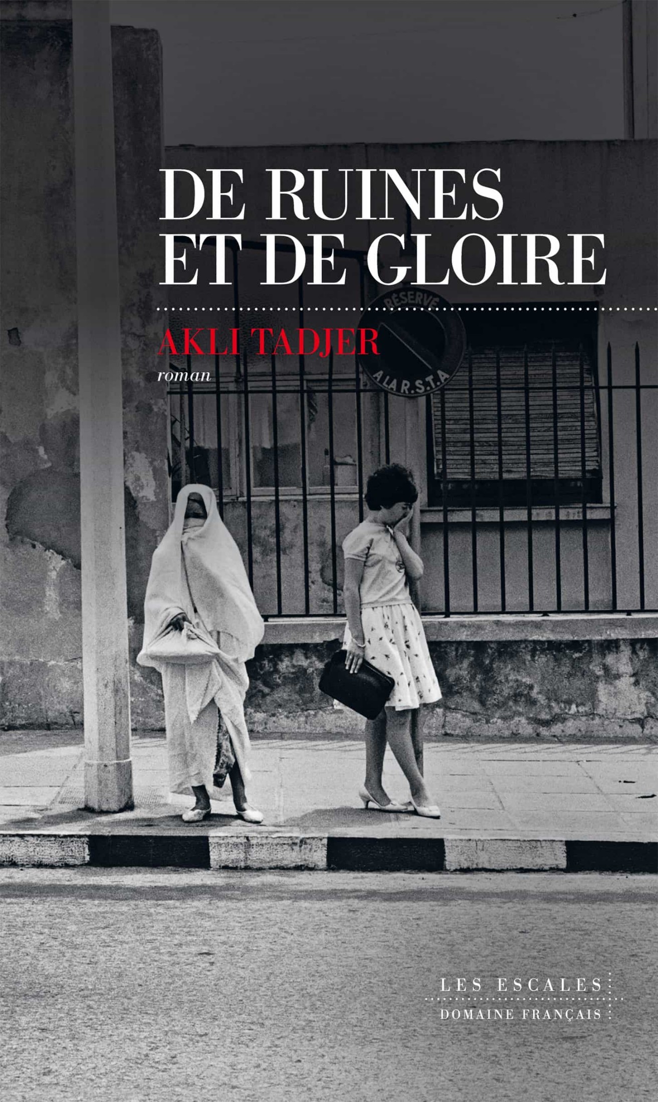 De ruines et de gloire