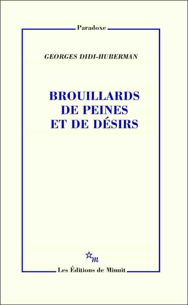 Brouillards de peines et de désirs