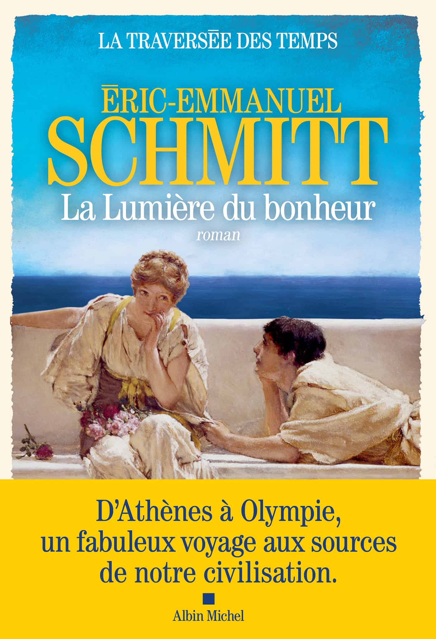 La lumière du bonheur - La Traversée des temps T4