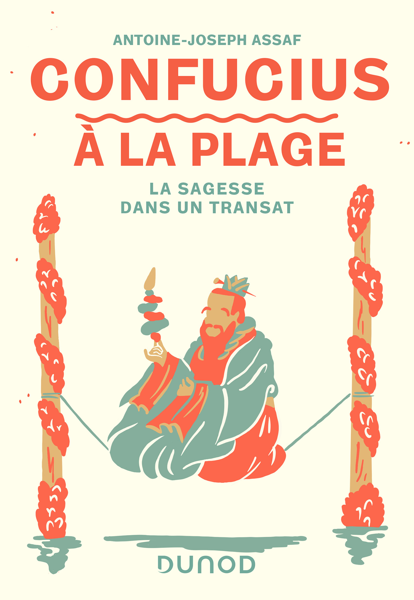Confucius à la plage: La sagesse dans un transat
