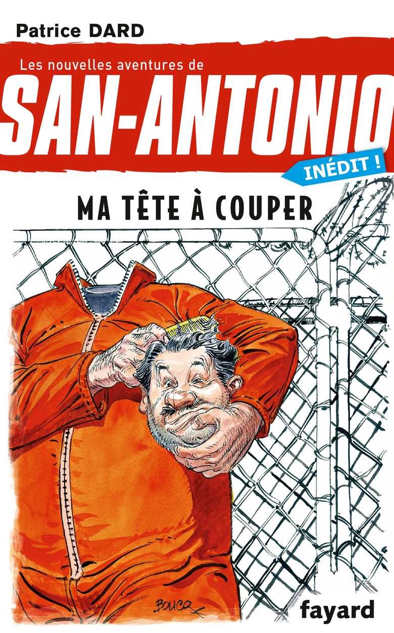Ma tête à couper: San Antonio