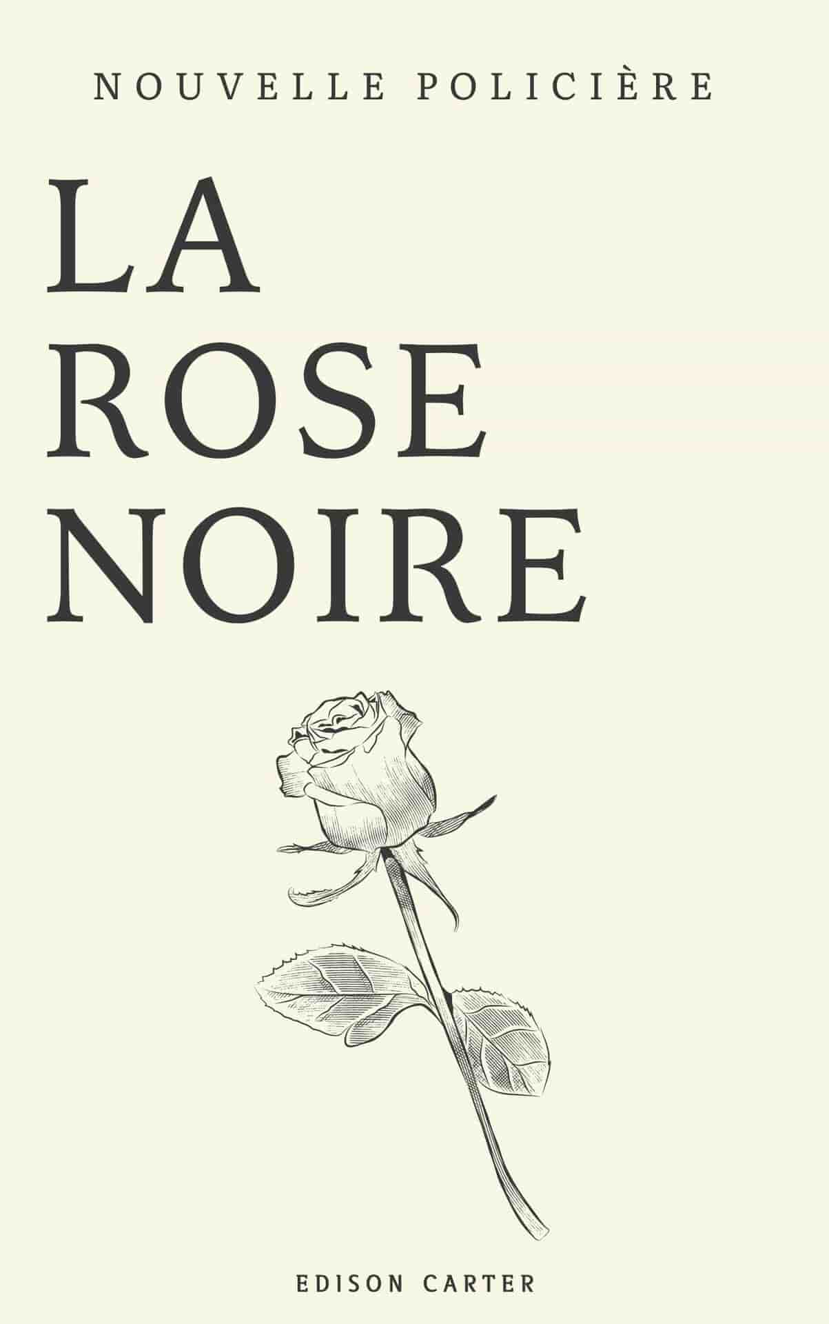La Rose Noire