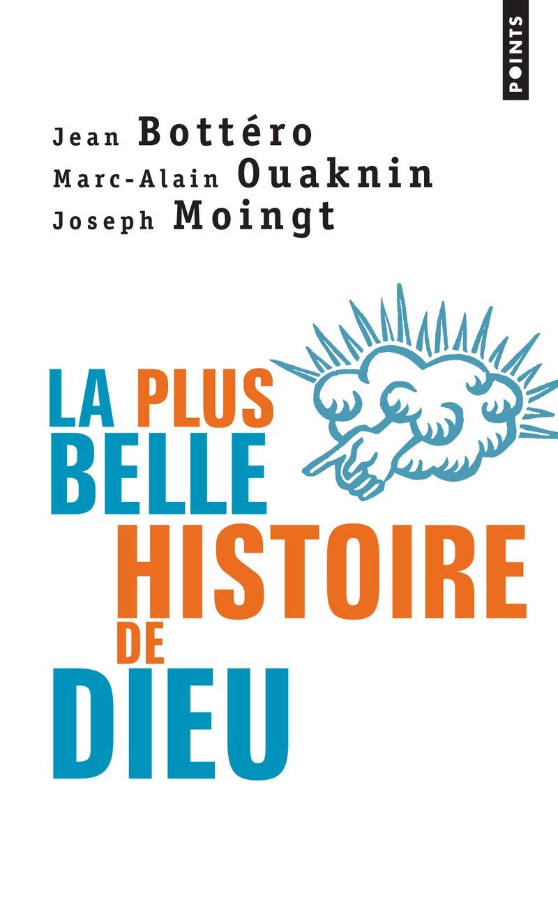 La plus belle histoire de Dieu
