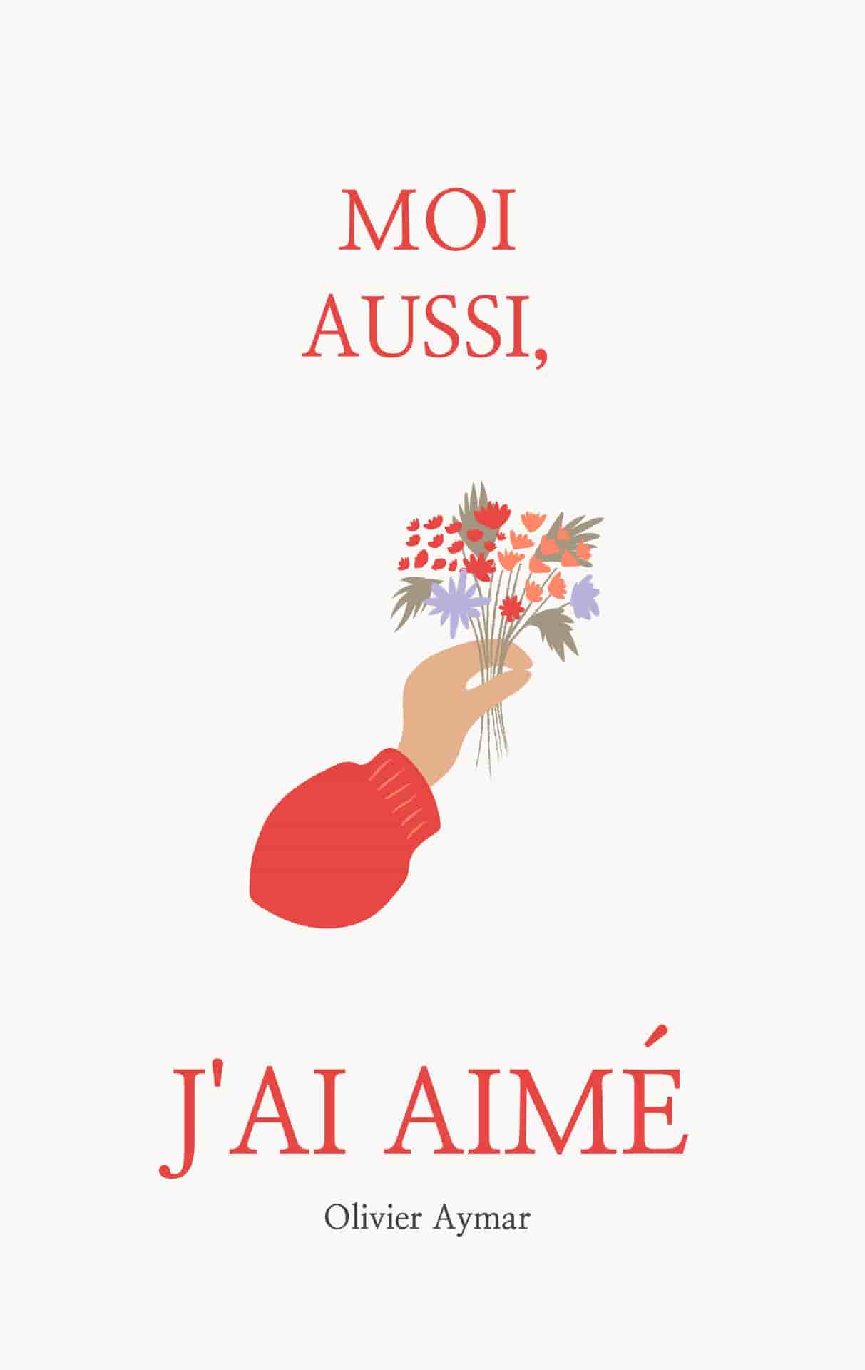 Moi aussi j'ai Aimé