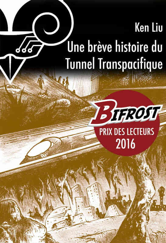 Une brève histoire du Tunnel Transpacifique