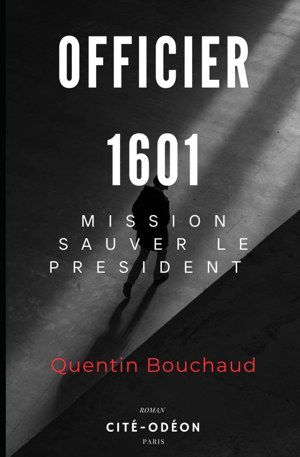 Officier 1601: Mission sauver le président