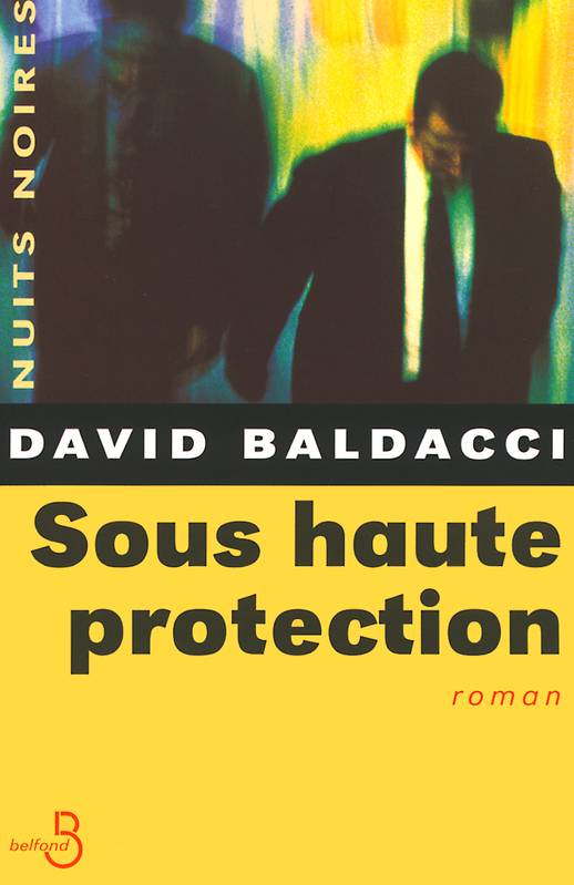 Sous haute protection