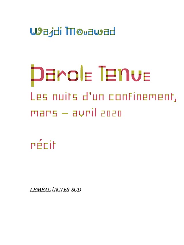Parole tenue: les nuits d'un confinement, mars-avril 2020