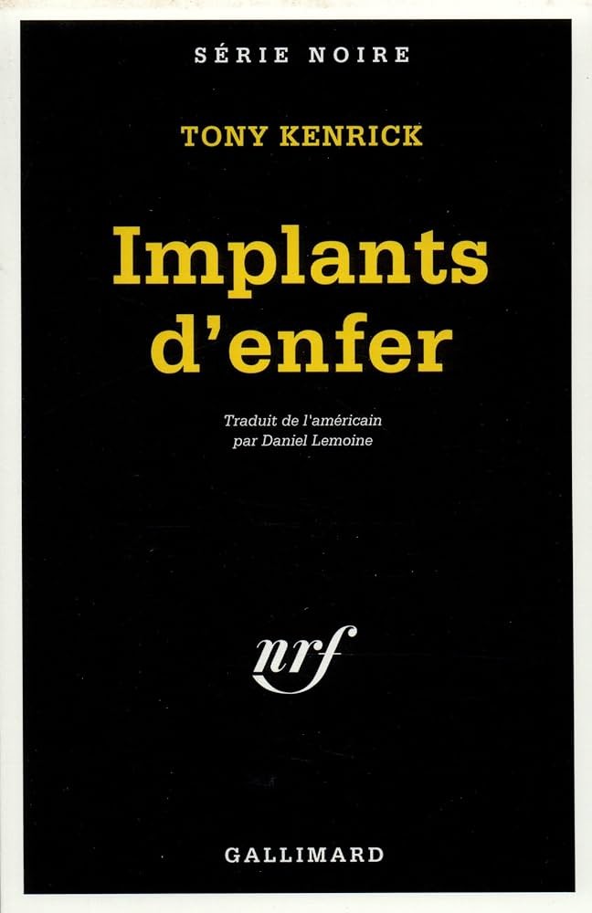 Implants d'enfer