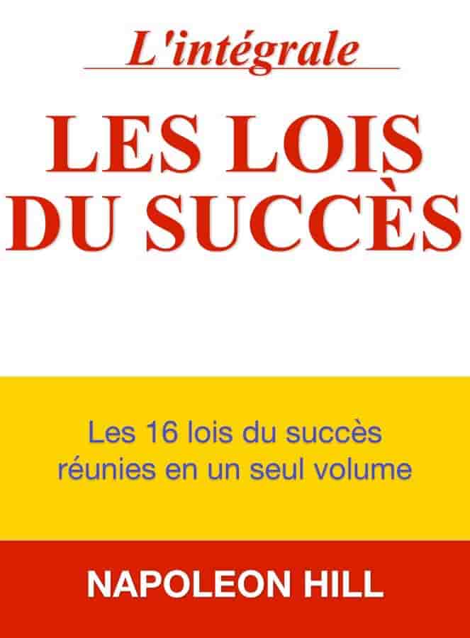 La loi du succès en 16 brèves leçons: La masterclass originale sur l'accomplissement personnel
