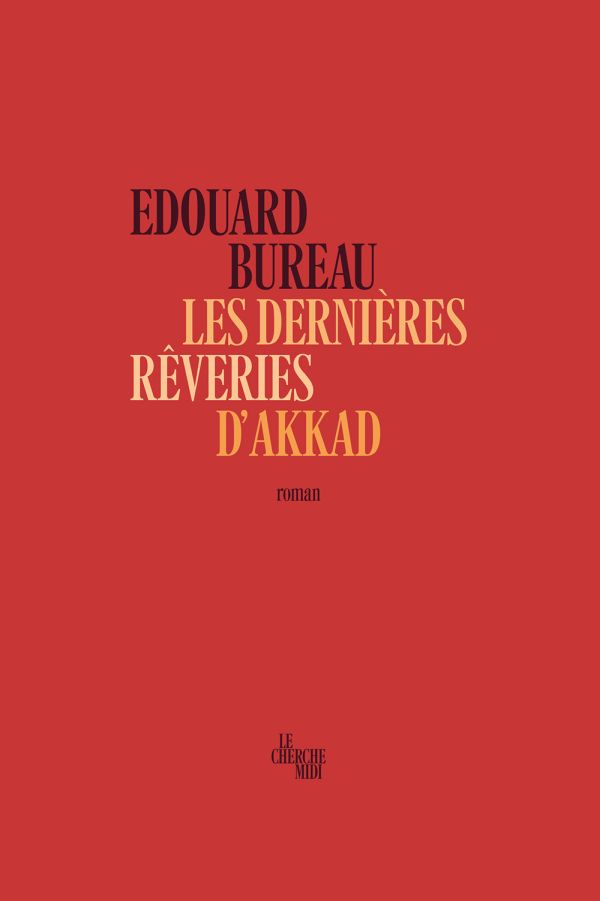 Les dernières rêveries d'Akkad