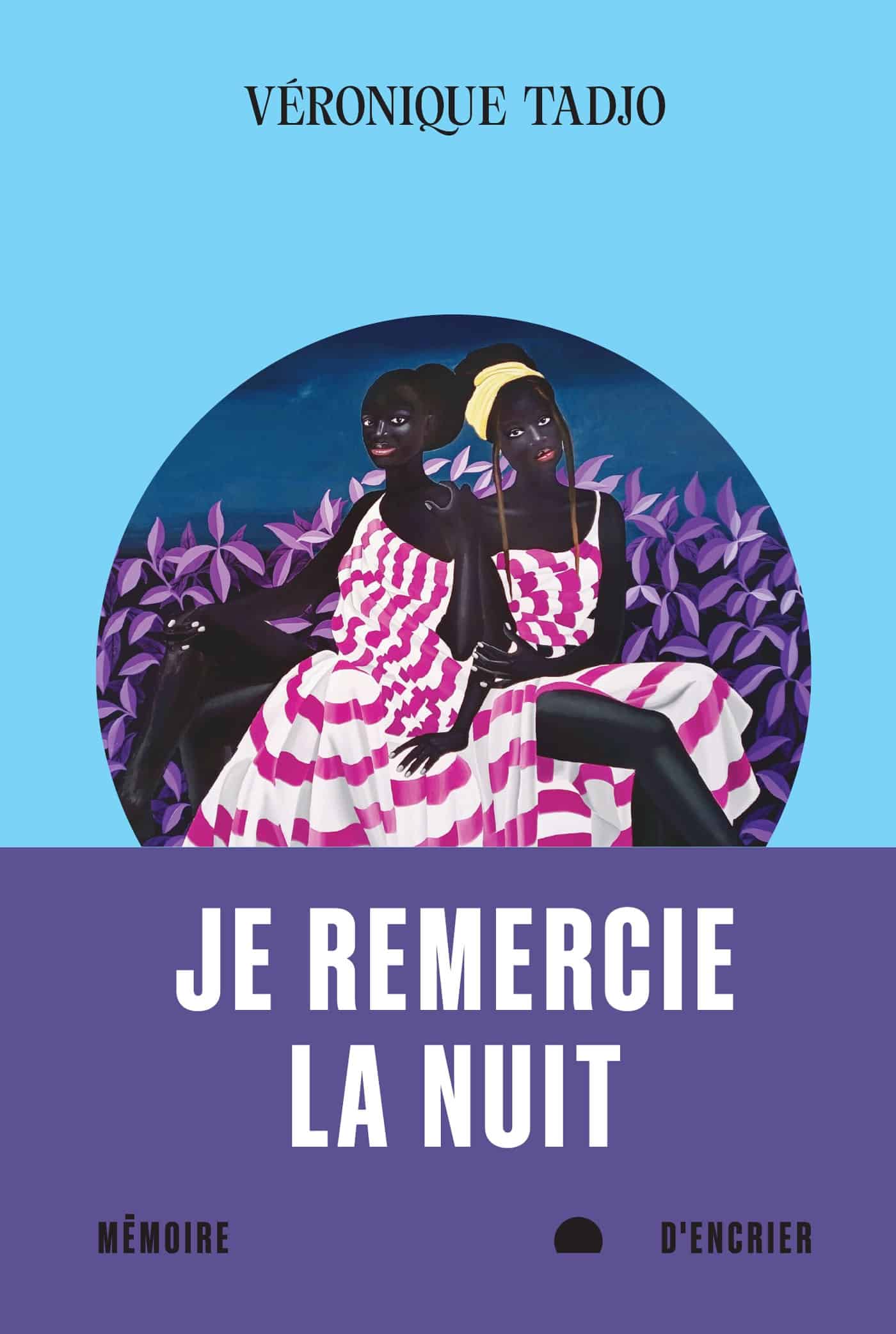 Je remercie la nuit