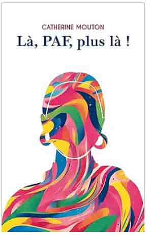 Là, PAF, plus là !