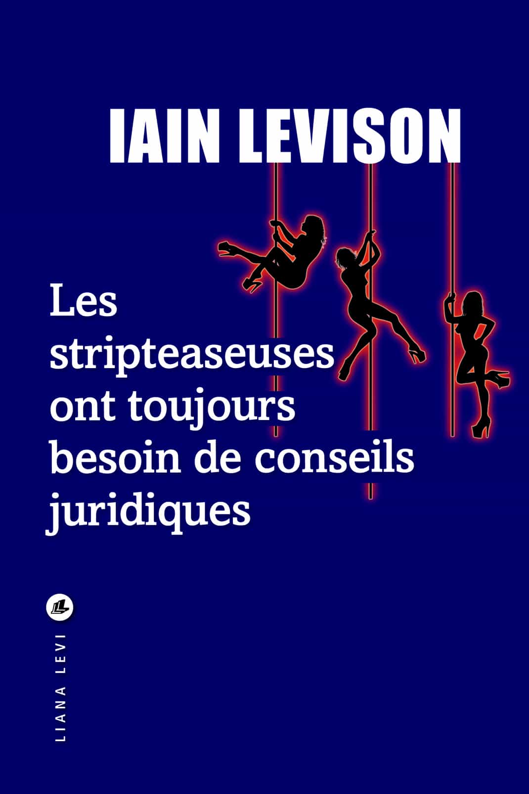 Les Stripteaseuses ont toujours besoin de conseils juridiques